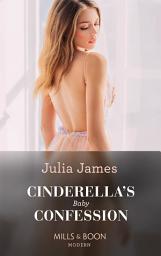 Icon image Cinderella's Baby Confession (Mills & Boon Modern)