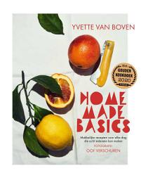 Icon image Home Made Basics: Makkelijke recepten voor elke dag die echt iedereen kan maken