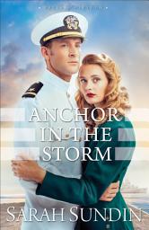 Icon image Anchor in the Storm (Waves of Freedom Book #2)