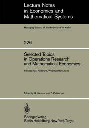 Icon image Selected Topics in Operations Research and Mathematical Economics: Proceedings of the 8th Symposium on Operations Research, Held at the University of Karlsruhe, West Germany August 22–25, 1983