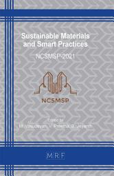 Icon image Sustainable Materials and Smart Practices: NCSMSP-2021