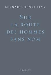 Icon image Sur la route des hommes sans nom