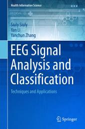 Icon image EEG Signal Analysis and Classification: Techniques and Applications