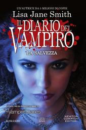 Icon image Il diario del vampiro. La salvezza