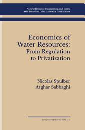 Icon image Economics of Water Resources: From Regulation to Privatization