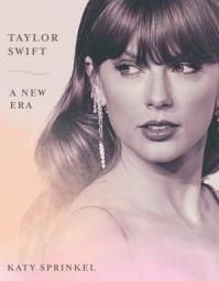 Icon image Taylor Swift: A New Era