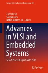 Icon image Advances in VLSI and Embedded Systems: Select Proceedings of AVES 2019