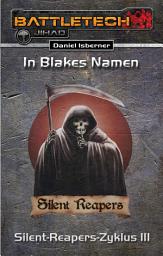 Icon image BattleTech: Silent-Reapers-Zyklus 3: In Blakes Namen