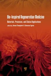 Icon image Bio-Inspired Regenerative Medicine: Materials, Processes, and Clinical Applications