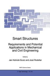 Icon image Smart Structures: Requirements and Potential Applications in Mechanical and Civil Engineering