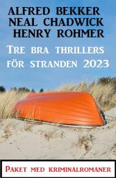 Icon image Tre bra thrillers för stranden 2023