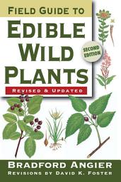 Icon image Field Guide to Edible Wild Plants: Edition 2