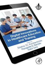 Icon image Digital Innovations in Healthcare Education and Training