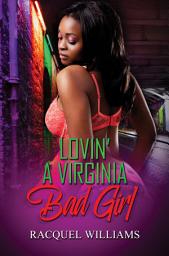 Icon image Lovin' a Virginia Bad Girl