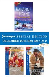 Icon image Harlequin Special Edition December 2016 Box Set 1 of 2: An Anthology