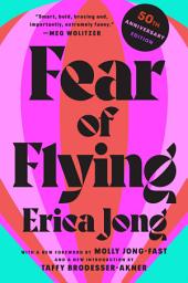 Icon image Fear of Flying: 50th Anniversary Edition