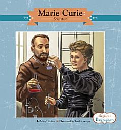 Icon image Marie Curie: Scientist: Scientist