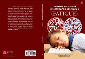 Icon image LEUKIMIA PADA ANAK : KEMOTERAPI & KELELAHAN (FATIGUE)