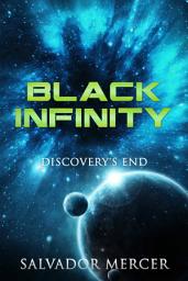 Icon image Black Infinity: Discovery's End