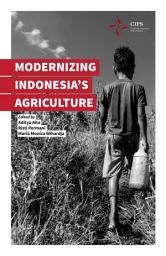 Icon image Modernizing Indonesia’s Agriculture