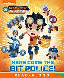 Icon image Here Come the Bit Police! (Rusty Rivets)