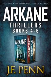 Icon image ARKANE Thrillers Books 4-6: One Day in Budapest, Day of the Vikings, Gates of Hell