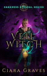 Icon image Veil Witch: A Demons Versus Witches Story