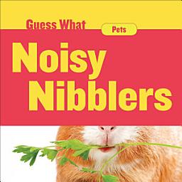 Icon image Noisy Nibblers: Guinea Pig