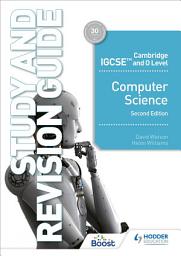 Icon image Cambridge IGCSE and O Level Computer Science Study and Revision Guide Second Edition