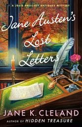 Icon image Jane Austen's Lost Letters: A Josie Prescott Antiques Mystery