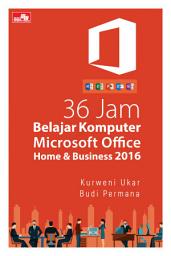 Icon image 36 Jam Belajar Komputer Microsoft Office Home & Business 2016