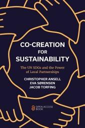 Icon image Co-Creation for Sustainability: The UN SDGs and the Power of Local Partnerships