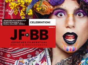 Icon image Celebration!: 25 Jahre Jüdisches Filmfestival Berlin & Brandenburg / 25 Years Jewish Film Festival Berlin & Brandenburg