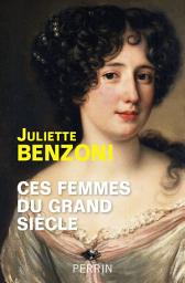 Icon image Ces femmes du Grand Siècle