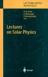 Icon image Lectures on Solar Physics