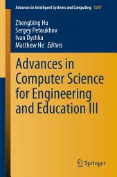 Icon image Advances in Computer Science for Engineering and Education III