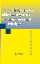 Icon image Self-dual Partial Differential Systems and Their Variational Principles