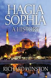 Icon image Hagia Sophia: A History