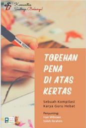 Icon image Torehan Pena di Atas Kertas: Sebuah Kompilasi Karya Guru Hebat di Masa Pandemi