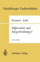 Icon image Differential- und Integralrechnung I.: Funktionen einer reellen Veränderlichen., Ausgabe 2