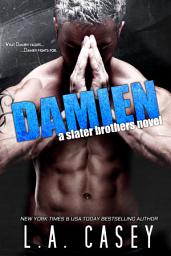 Icon image DAMIEN (Slater Brothers, #5)