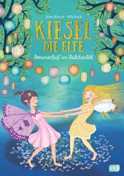 Icon image Kiesel, die Elfe - Sommerfest im Veilchental: Mit Glitzer-Cover