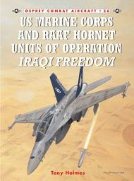 Icon image US Marine Corps and RAAF Hornet Units of Operation Iraqi Freedom