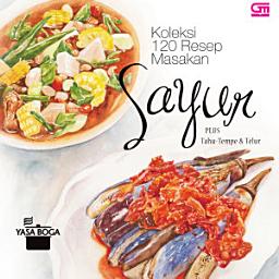 Icon image Koleksi 120 Resep Masakan Sayur plus Tahu Tempe + Telur