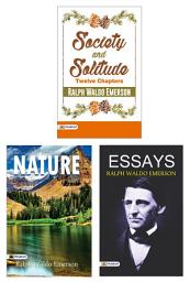 Icon image Selected Work of Ralph Waldo Emerson (Set of 3 Books) (Essays/ Nature/ Society and Solitude: Twelve Chapters) Vol-1: Bestseller Book by Ralph Waldo Emerson: SELECTED WORK OF RALPH WALDO EMERSON SET OF 3 BOOKS ESSAYS/ NATURE/ SOCIETY AND SOLITUDE: TWELVE CHAPTERS VOL-1