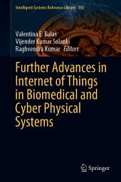 Icon image Further Advances in Internet of Things in Biomedical and Cyber Physical Systems