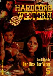 Icon image DER BISS DER VIPER: Hardcore-Western, Band 5, Band 5