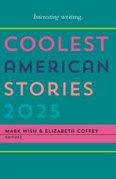 Icon image Coolest American Stories 2025