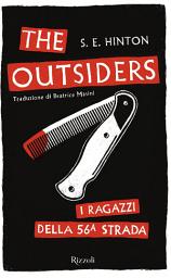 Icon image The Outsiders. I ragazzi della 56a strada