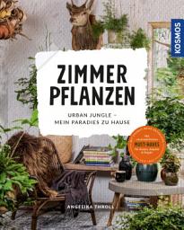 Icon image Zimmerpflanzen: Urban Jungle - Mein Paradies zu Hause